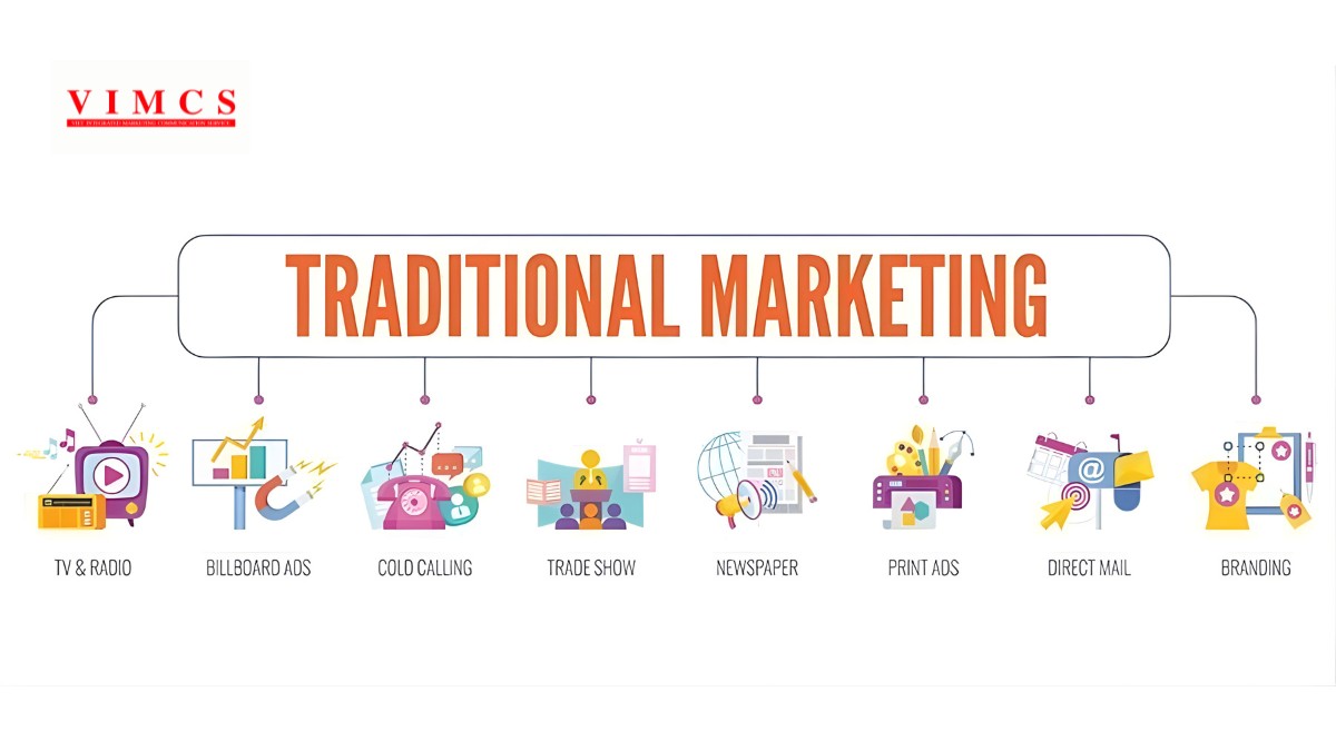 Tiếp thị truyền thống (Traditional Marketing) bao gồm các hoạt động quảng bá sản phẩm, dịch vụ và thương hiệu không diễn ra trên Internet