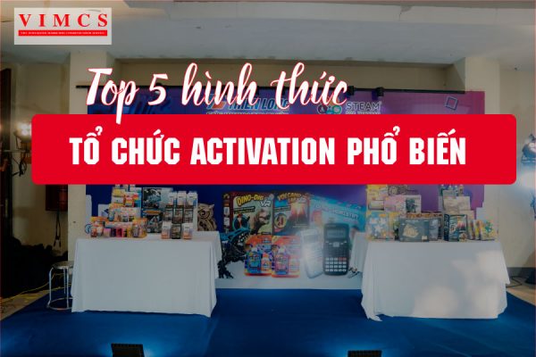 hinh-thuc-to-chuc-activation-pho-bien