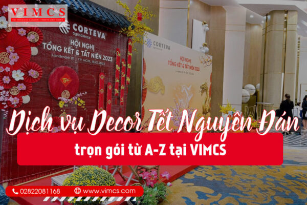 dich-vu-decor-tet-nguyen-dan-tron-goi-tai-vimcs