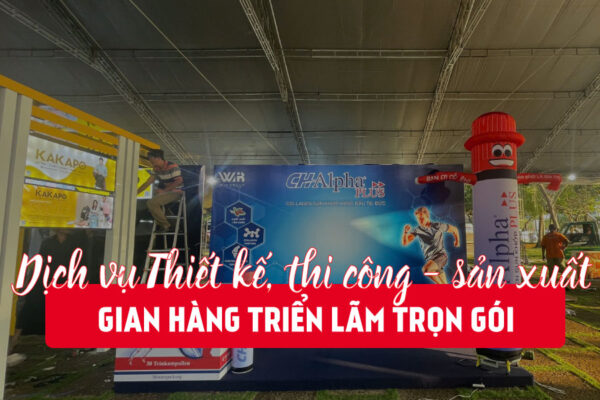 dich-vu-thiet-ke-thi-cong-gian-hang-trien-lam-tron-goi