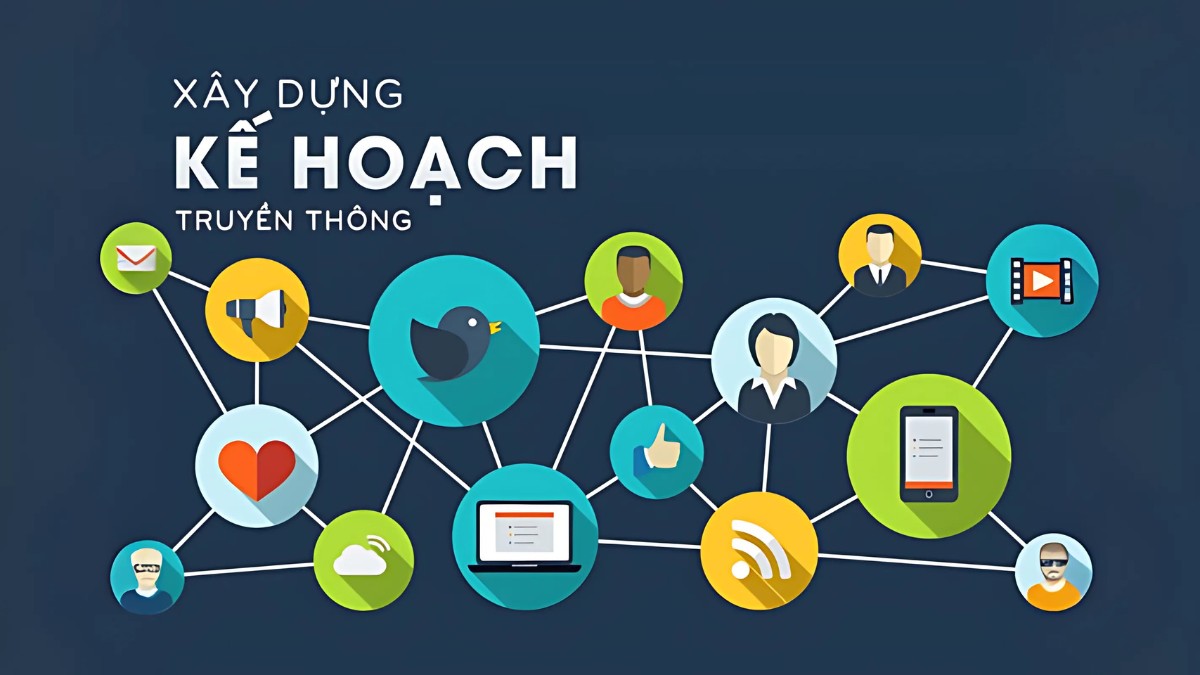 Vì sao doanh nghiệp cần kế hoạch truyền thông