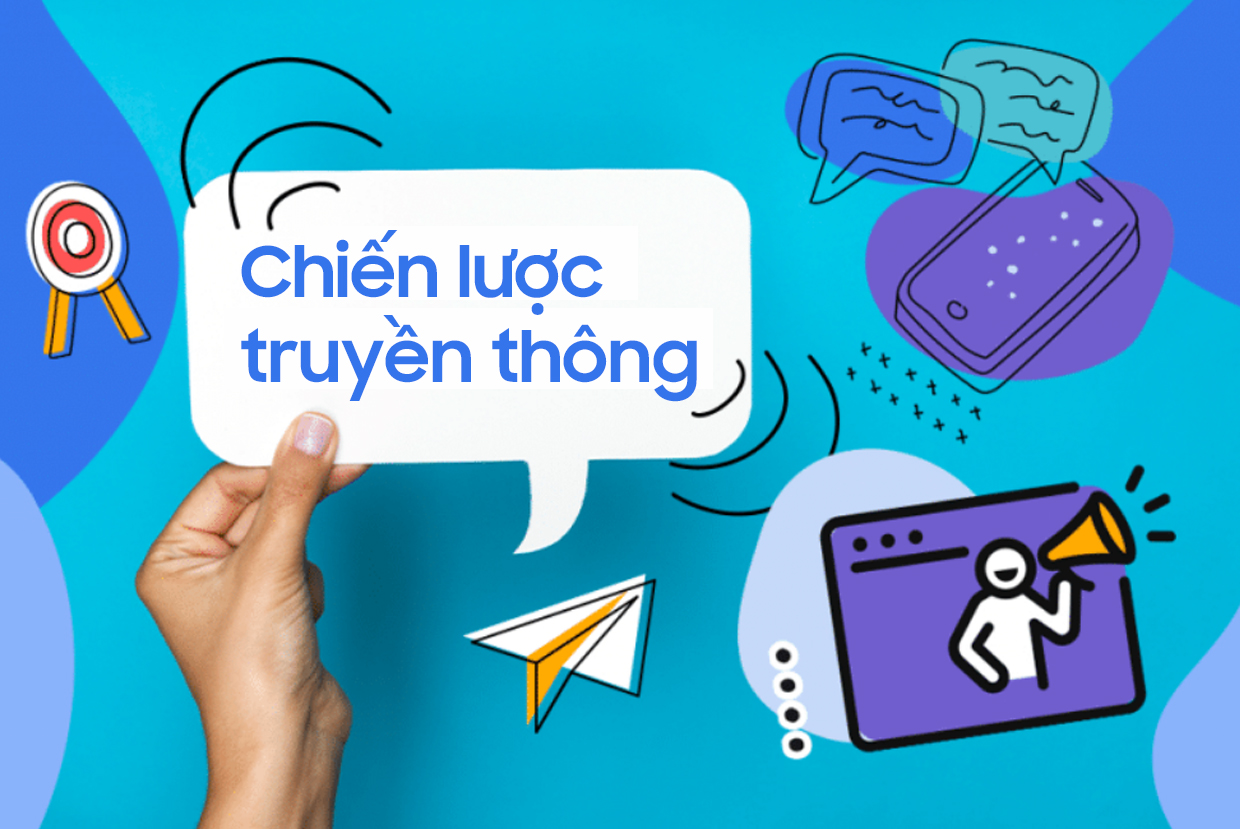 Xây dựng chiến lược truyền thông Marketing
